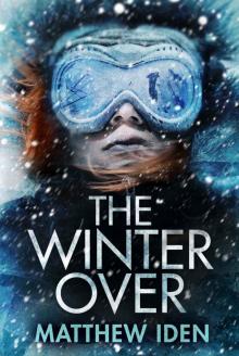 The Winter Over The Winter Over