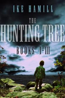 The Hunting Tree Trilogy The Hunting Tree Trilogy