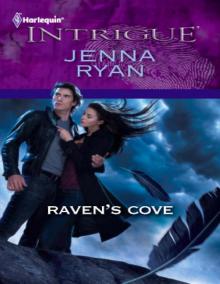 Raven's Cove - Jenna Ryan Raven's Cove - Jenna Ryan
