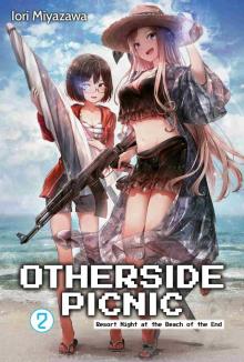 Otherside Picnic, Volume 2