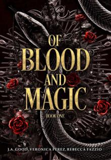 Of Blood and Magic (The Threads That Bind Series Book 1)