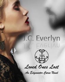 Loved Ones Lost (Edgewater Curse Book 1) Loved Ones Lost (Edgewater Curse Book 1)