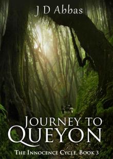 Journey to Queyon: The Innocence Cycle, Book 3