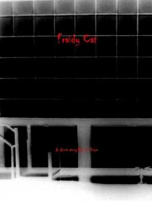 Fraidy-Cat