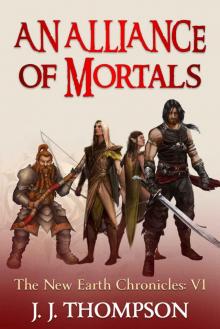 An Alliance of Mortals An Alliance of Mortals