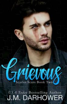 Grievous (Scarlet Scars #2)