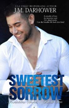 Sweetest Sorrow (Forbidden Book 2)