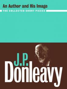 J.P. Donleavy J.P. Donleavy