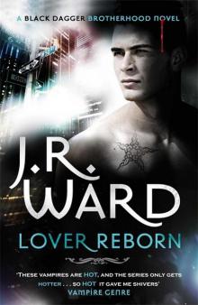 Lover Reborn: A Novel of the Black Dagger Brotherhood