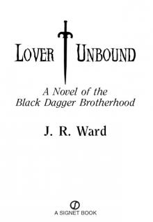 Lover Unbound (Black Dagger Brotherhood, Book 5)