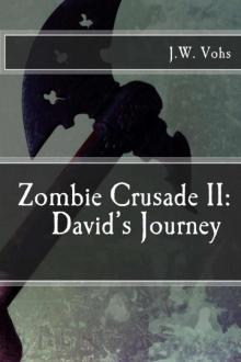 Zombie Crusade II: David's Journey