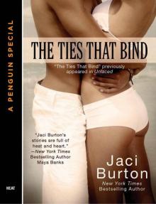 The Ties That Bind The Ties That Bind