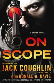 On Scope: A Sniper Novel