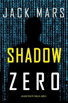 SHADOW ZERO SHADOW ZERO