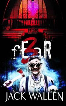 fEaR 3 fEaR 3