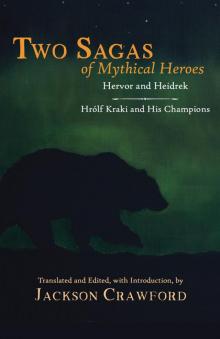 Two Sagas of Mythical Heroes