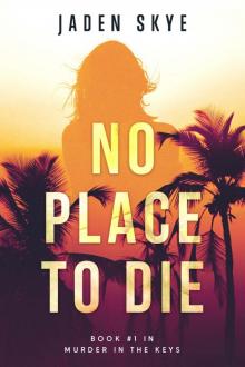No Place to Die No Place to Die