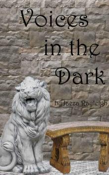 Voices in the Dark Voices in the Dark