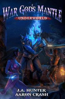 War God's Mantle: Underworld (The War God Saga Book 3)