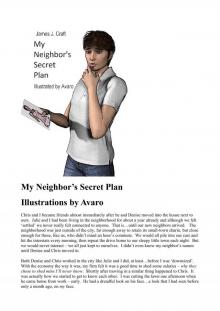 My Neighbor’s Secret Plan