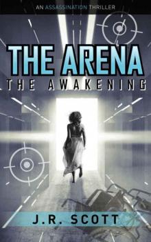 The Arena: The Awakening (1) The Arena: The Awakening (1)