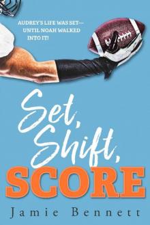 Set, Shift, Score