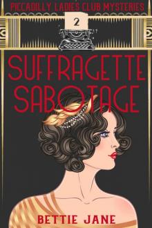 Suffragette Sabotage Suffragette Sabotage