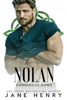 Nolan: A Dark Irish Mafia Romance (Dangerous Doms)