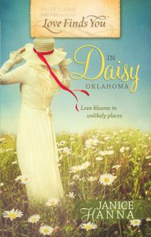 Love Finds You in Daisy, Oklahoma Love Finds You in Daisy, Oklahoma