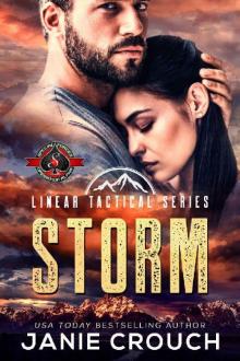 Storm (Special Forces: Operation Alpha): A Linear Tactical Series Novel Storm (Special Forces: Operation Alpha): A Linear Tactical Series Novel