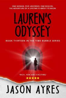 Lauren's Odyssey (The Time Bubble Book 13)