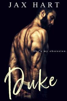 DUKE: A Alpha Male Bad Boy Millionaire MC Romance (New Adult & Contemporary Romance)
