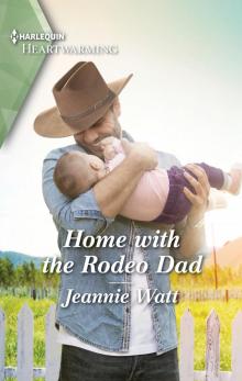Home with the Rodeo Dad Home with the Rodeo Dad