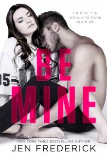 Be Mine Be Mine