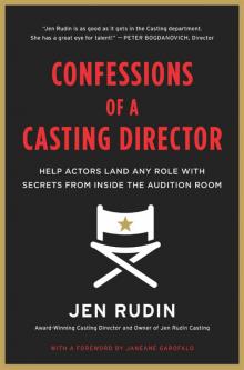 Confessions of a Casting Director Confessions of a Casting Director
