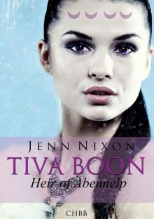 Tiva Boon: Heir of Abennelp (Tiva Boon Series Book 2) Tiva Boon: Heir of Abennelp (Tiva Boon Series Book 2)