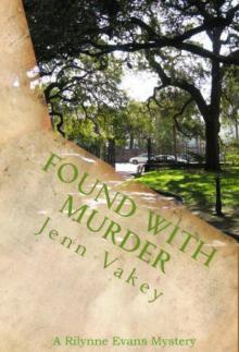 Found With Murder Found With Murder