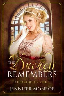 The Duchess Remembers: Defiant Brides Book 3