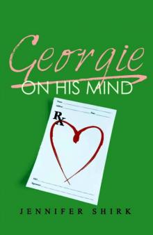 Georgie on His Mind Georgie on His Mind