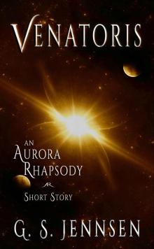 Venatoris: An Aurora Rhapsody Short Story