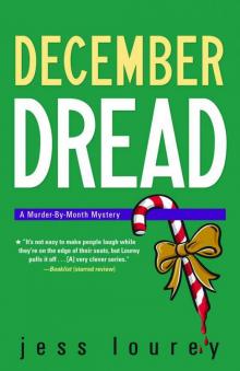 December Dread (The Murder-By-Month Mysteries) December Dread (The Murder-By-Month Mysteries)