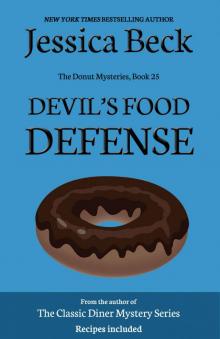 Devil's Food Defense (The Donut Mysteries Book 25) Devil's Food Defense (The Donut Mysteries Book 25)