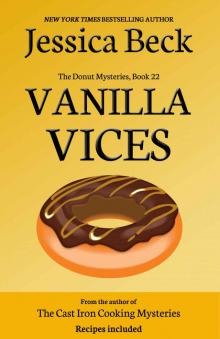 Vanilla Vices (The Donut Mysteries Book 22) Vanilla Vices (The Donut Mysteries Book 22)