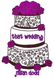 That Wedding That Wedding