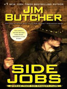 Dresden files:Side jobs (dresden files:short stories)