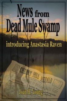 1 News from Dead Mule Swamp