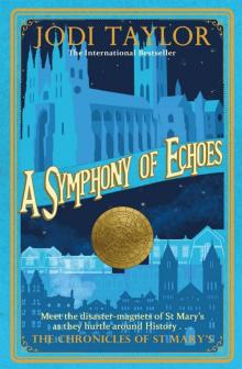Chronicles of St Mary's 02 - A Symphony of Echoes