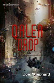 Qualea Drop (The Spiral Wars #7)
