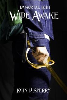 Immortal Light: Wide Awake Immortal Light: Wide Awake