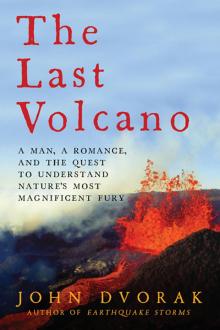 The Last Volcano